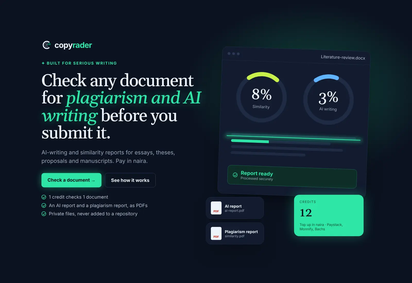 Copyrader: Pay-as-you-go AI detection and plagiarism reports for Nigerian students and researchers. Buy credits in naira, upload a document, and get both reports as PDFs.